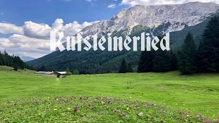 Kufsteinerlied GER amp ENG Text [upl. by Enilasor335]