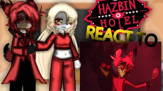 Hazbin Hotel react to Alastor angst  Jaxxo [upl. by Ferris]