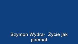 Szymon Wydra i Carpe Diem Życie jak poemat [upl. by Godwin]