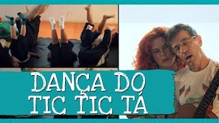 Palavra Cantada  Dança do Tic Tic Tá [upl. by Dorren]