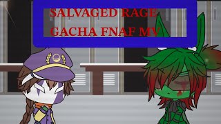 Salvaged rage fnaf Gacha life music video [upl. by Ahsinit624]