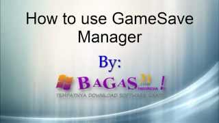 Tutorial GameSave Manager by BAGAS31 [upl. by Aimek982]