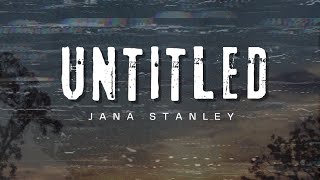 “ untitled “ demo song by jana stanley [upl. by Nyladnewg331]