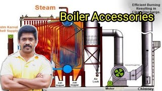 Boiler Accessories  Steam Boiler  Tamil  Ravishankar  Lohisya media [upl. by Inittirb957]