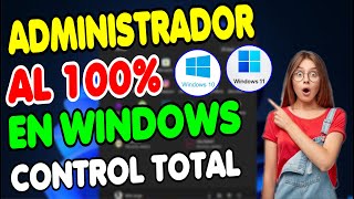 Como SER ADMINISTRADOR TOTAL en Windows 10 Y 11  Tener TODOS LOS PRIVILEGIOS [upl. by Ybrek959]