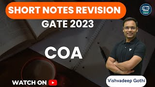 Short Notes Revision  COA  GATE 2023  Vishvadeep Gothi [upl. by Adnilec517]