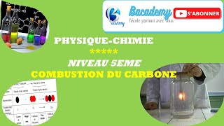 PHYSIQUECHIMIE NIVEAU 5EME COMBUSTION DU CARBONE [upl. by Shedd]