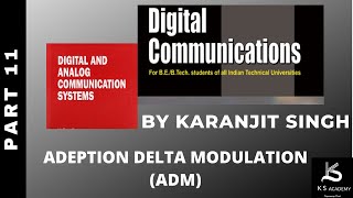 ADMAdaptive Delta ModulationDigital CommunicationBTech 5th SemLec 11 [upl. by Adla]