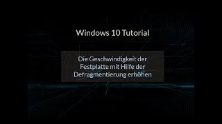 Die Festplatte beschleunigen mit der Defragmentierung von Windows 10 [upl. by Khalid323]