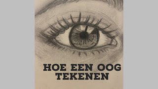 Realistisch oog tekenen voor beginners stap voor stap [upl. by Esom]