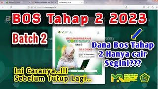 BOS Tahap 2 Batch 2 2023  Ini caranya [upl. by Gnad47]