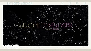 Taylor Swift  Welcome To New York Taylors Version Lyric Video [upl. by Conger]