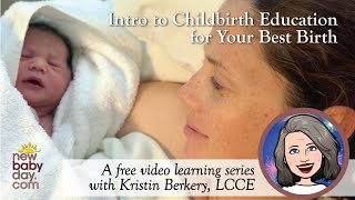 Intro to Childbirth Education for Your Best Birth  Free Online Pregnancy amp Labor Classes [upl. by Jacinthe739]