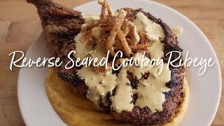 Reverse Seared Cowboy Ribeye  100th Recipe from The Sauce [upl. by Lisa]