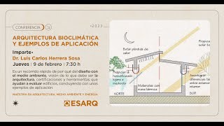 Arquitectura Bioclimática y ejemplos de aplicación Impartida por Dr Luis Carlos Herrera Sosa [upl. by Asenev95]