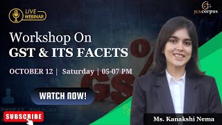 GST and its Facets by Prof Kanakshi Nema [upl. by Frederik918]