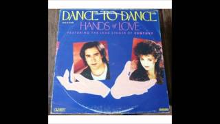 Hands Of Love  Dance To Dance 1986 HQ [upl. by Terencio]