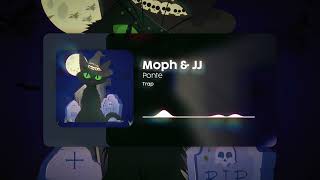 Ponte  Moph amp JJ  EP 1 [upl. by Nixie]