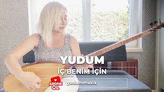 Yudum – İç Benim İçin orhangecebay içbenimiçin [upl. by Osyth704]