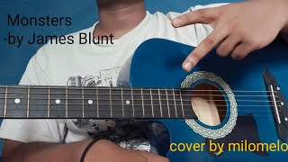 Monsters  James Blunt Cover Milomelo [upl. by Anytsyrk]