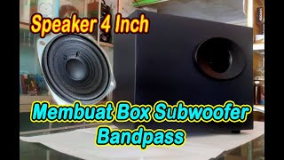 Membuat Box Subwoofer 4 Inch  model bandpass [upl. by Barnet]