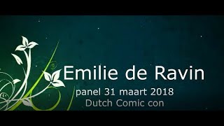 Panel Emilie de Ravin at Dutch Comic Con [upl. by Eenimod]