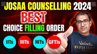 JoSAA 2024  All Categories  Best Choice Filling Order  IITs NITs IIITs amp GFTIs Vinay Shur Sir [upl. by Yenattirb]