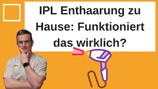 Funktioniert IPL Haarentfernung zuhause Hautarzt erklärt  Dr Kasten Hautmedizin in Mainz [upl. by Tonye]