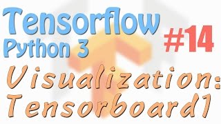 Tensorflow 14 Visualization Tensorboard 1 neural network tutorials [upl. by Maher]