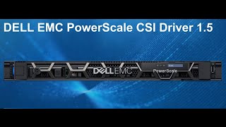 Dell EMC PowerScale CSI 15 [upl. by Hendrik]