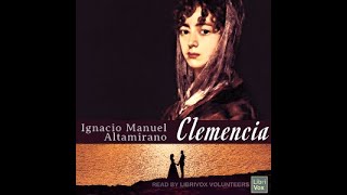 Audiolibro para dormir Clemencia  Ignacio Manuel Altamirano Pantalla Oscura Voz Humana Real [upl. by Anor]