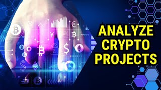 How to Analyze Crypto Projects Key Metrics and Indicators [upl. by Atinehs609]