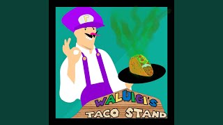 Waluigis Taco Stand [upl. by Lisha490]