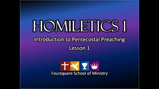 Homiletics  Lesson 1 [upl. by Malinda]