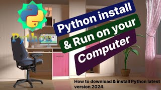 Python install and run on computer  2024 [upl. by Dominick]