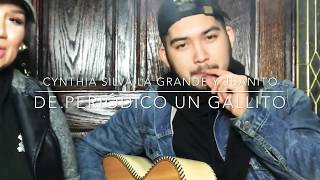 De Periódico Un Gallito Cover Cynthia Silva La Grande ft Juanito  Legado 7 [upl. by Obeng]