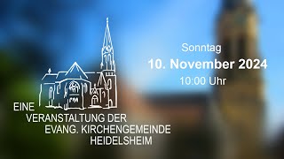 Gottesdienst am 10 November der Evang Kirchengemeinde Heidelsheim [upl. by Capon]