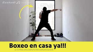 ¡¡¡El más completo tutorial para aprender a boxear en casa 🔥PARA TODAS LAS EDADES💯VIDEO 1 [upl. by Serra]