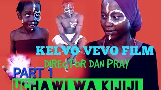 UCHAWI WA KIJIJI PART 1 KELVO VEVO FILM [upl. by Leryt]