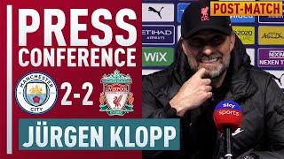 I Respect What Theyre Doing  Man City 22 Liverpool  Jurgen Klopp PostMatch Press Conference [upl. by Guimar]