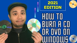 How To Burn a CD or DVD on Windows PC  2021 Edition [upl. by Anaz]