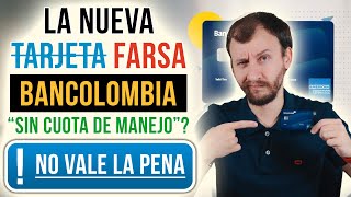 La Nueva Tarjeta Farsa De Bancolombia  American Express Libre [upl. by Nissa]