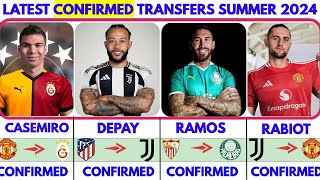 🚨LATEST CONFIRMED TRANSFER NEWS SUMMER 2024💥 CASEMIRO TO GALA DEPAY TO JIVE✔️ RAMOS TO PLAMEIRAS [upl. by Prud]