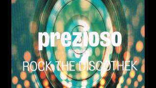 01 Prezioso feat Marvin  Rock The Discothek Video Edit [upl. by Algy21]