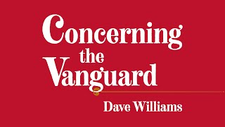 Concerning the Vanguard [upl. by Fawnia]