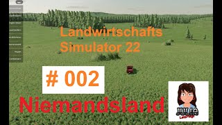 002 LS22 Niemandsland  Da steht ja eine Schreinerei [upl. by Clift9]