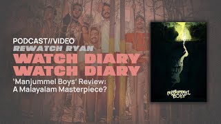 Manjummel Boys Review A Malayalam Masterpiece  Watch Diary [upl. by Selhorst368]