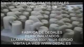 Fabrica Dedal  Fabricantes Dedales  dedales [upl. by Bottali]