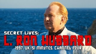 L Ron Hubbard Secret Lives 1997 UK Channel Four 51 minutes [upl. by Lumbye]