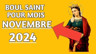 TOUT BOUL SAINT POUR MOIS NOVEMBRE 2024 LA BOUL SAINT POU MWA NOVANM [upl. by Ahsinit]